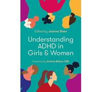 Understanding ADHD in Girls and Women