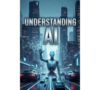 Understanding AI