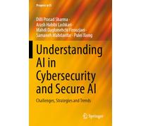 Understanding AI in Cybersecurity and Secure AI: Challenges, Strategies and Trends