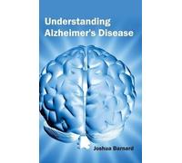 Understanding Alzheimer's Disease (Copertina rigida)