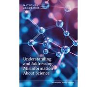 Understanding and Addressing Misinformation About Science (Tascabile)