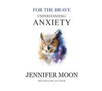 Understanding and easing Anxiety