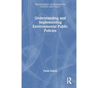 Understanding and Implementing Environmental Public Policies