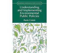 Understanding and Implementing Environmental Public Policies