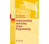 Understanding and Using Linear Programming