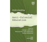 Understanding Anti-colonial Education