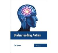 Understanding Autism (Copertina rigida)