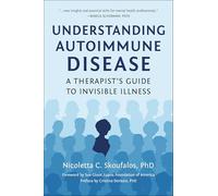 Understanding Autoimmune Disease: A Therapist's Guide to Invisible Illness