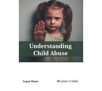Understanding Child Abuse (Copertina rigida)
