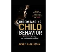 Understanding Child Behavior: Development, Red Flags, and Environmental Influences