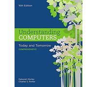 Charles – Understanding Computers: Today and Tomorrow: Comprehensive