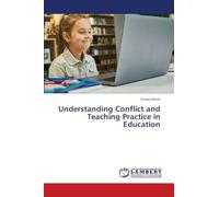 Understanding Conflict and Teaching Practice in Education