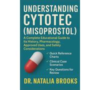 UNDERSTANDING CYTOTEC (MISOPROSTOL): A Complete Educational Guide to Its History, Pharmacology, Approved Uses, and Safety Considerations