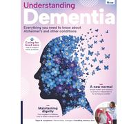 Understanding Dementia: A Compassionate Guide to Symptoms, Diagnosis, and Practical Care Strategies for Patients, Families, and Caregivers Affected By ... Guide for Families and Caregivers