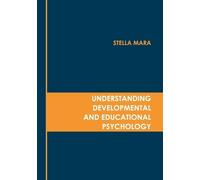 Understanding Developmental and Educational Psychology (Copertina rigida)