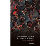 Understanding Deviance in a World of Standards (Copertina rigida)