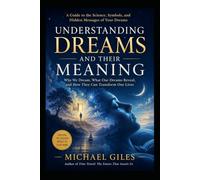 Understanding Dreams and their Meaning