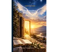 Understanding Dreams & Visions: A Biblical Guide to Discernment, Symbols and Hearing God's Voice