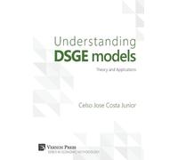 Understanding DSGE Models (Copertina rigida)