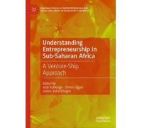 Understanding Entrepreneurship in Sub-Saharan Africa (Copertina rigida)