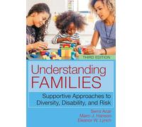 Understanding Families: Supportive Approaches to Diversity, Disability, and Risk