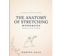 Understanding From The Anatomy Of Stretching: Pathways To Genuine Knowledge