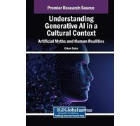 Understanding Generative AI in a Cultural Context: Artificial Myths (Tascabile)