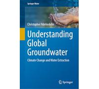 Understanding Global Groundwater: Climate Change and Water Extraction