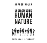 Understanding Human Nature Hardcover