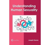 Understanding Human Sexuality (Copertina rigida)