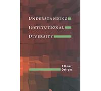 Elinor Ostrom Understanding Institutional Diversity (Tascabile)