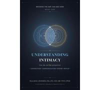 Understanding intimacy: Connection, Communication, Desire, Repair