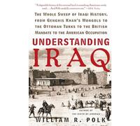 William R Polk Understanding Iraq (Tascabile)