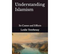 Understanding Islamism: Its Causes and Effects