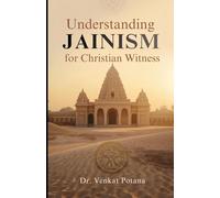 Understanding Jainism for Christian Witness