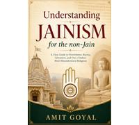 Understanding Jainism: for the non-Jain