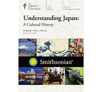 Understanding Japan: A Cultural History (Great Courses) (Teaching Co.) DVD Course No. 8332