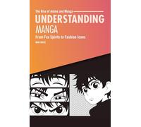 Understanding Manga: From Fox Spirits to Fashion Icons