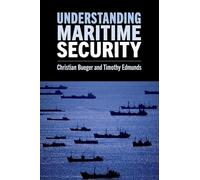 Understanding Maritime Security