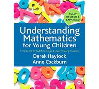 Understanding Mathematics for Young Children: A Guide for Foundation Stage and Lower Primary Teachers