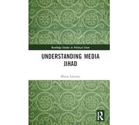 Understanding Media Jihad