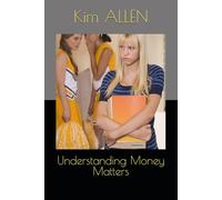 Understanding Money Matters