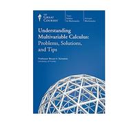 Understanding Multivariable Calculus: Problems, Solutions, and Tips