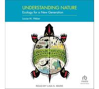 Understanding Nature: Ecology for a New Generation