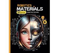 Understanding of Robotic Materials: book about robotics for kids