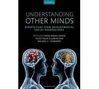 [(Understanding Other Minds: Perspectives from Developmental Social Neuroscience)] [Author: Simon Baron-Cohen] published on (September, 2013)