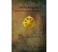 Understanding Others Through Christ: Buddhism