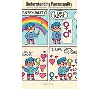 Understanding Pansexuality: Exploring Sexual Fluidity for Personal Growth and Fulfillment