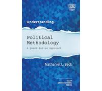Understanding Political Methodology: A Quantitative Approach