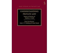 Understanding Private Law: Essays in Honour of Stephen A Smith